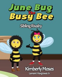 June Bug The Busy Bee