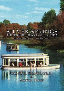 Silver Springs - The Liquid Heart of Florida