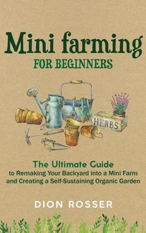Mini Farming for Beginners