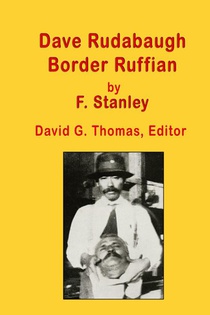 Dave Rudabaugh, Border Ruffian