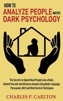 How to Analyze People with Dark Psychology