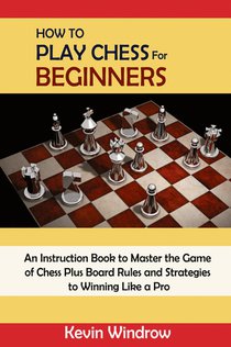 How to Play Chess for Beginners voorzijde