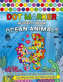 Dot Marker Activity Book Ocean Animals