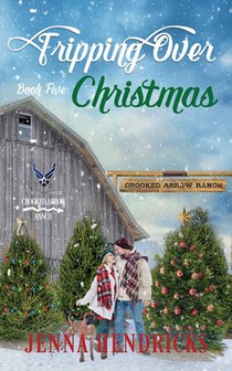 Tripping Over Christmas: Clean & Wholesome Cowboy Romance