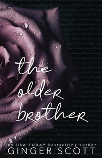 The Older Brother - Special Edition: A Rival Brothers, Age-Gap Romance