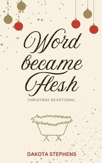 Word Became Flesh
