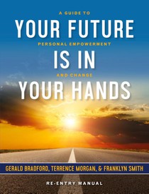 Your Future Is in Your Hands