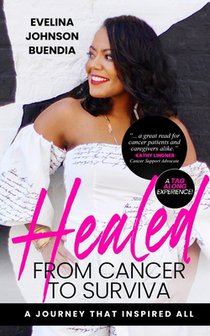 Healed: From Cancer to Surviva