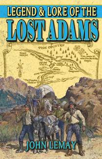 Legend & Lore of the Lost Adams