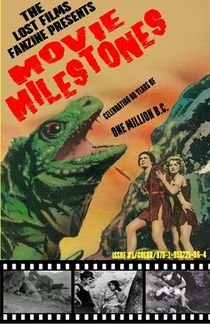 The Lost Films Fanzine Presents Movie Milestones #1