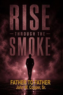 Rise Through the Smoke