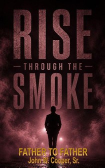 Rise Through the Smoke