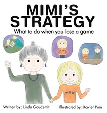 MIMI'S STRATEGY What to do when you lose a game
