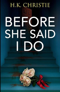 Before She Said I Do