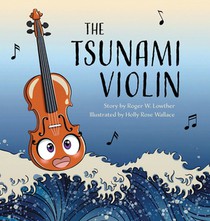 The Tsunami Violin