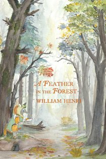 A Feather In The Forest