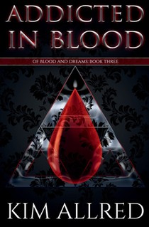Addicted in Blood: A Vampire Urban Fantasy