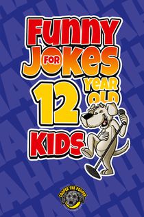 Funny Jokes for 12 Year Old Kids