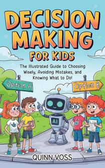 Decision-Making for Kids
