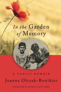 Olczak-Ronikier, J: In the Garden of Memory