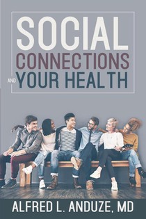 Social Connections and Your Health