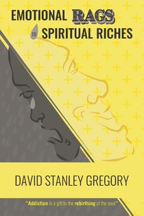 Emotional Rags to Spiritual Riches