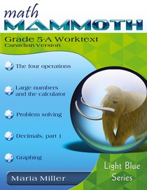 Math Mammoth Grade 5-A Worktext, Canadian Version