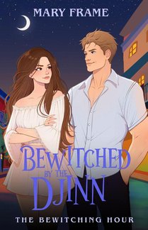 Bewitched by the Djinn
