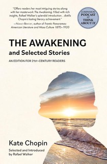 The Awakening and Selected Stories (Warbler Classics)