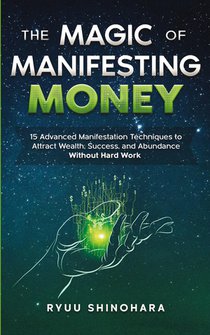 The Magic of Manifesting Money