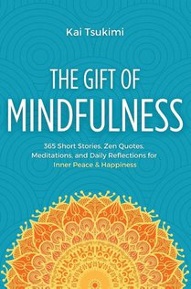The Gift of Mindfulness