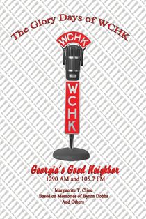 The Glory Days of WCHK