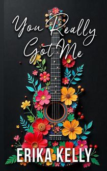 You Really Got Me (Alternate Special Edition Cover Rock Star Romance Book 1)