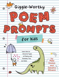 Athans, S: Giggle-Worthy Poem Prompts for Kids