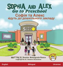 Sophia and Alex Go to Preschool