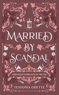 Married by Scandal