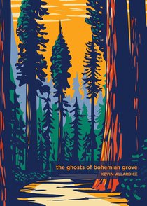 The Ghosts of Bohemian Grove