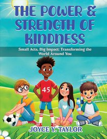 The Power & Strength of Kindness