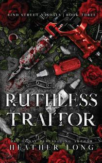 Ruthless Traitor