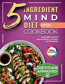 The 5-Ingredient MIND Diet Cookbook
