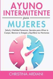 Ayuno Intermitente Para Mujeres