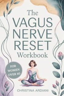 The Vagus Nerve Reset Workbook for Women Over 40