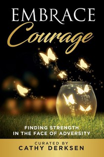 Embrace Courage