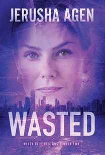 Wasted: A Christian Romantic Suspense