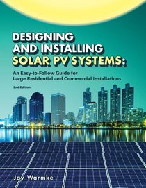 Designing and Installing Solar PV Systems