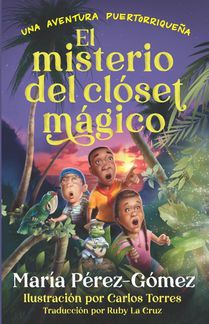 El misterio del clóset mágico