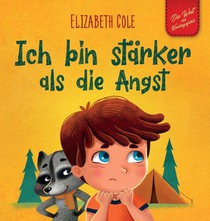 Ich bin starker als die Angst