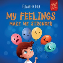 My Feelings Make Me Stronger voorzijde