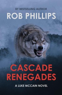 Phillips, R: Cascade Renegades