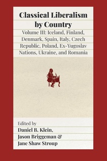 Classical Liberalism by Country, Volume III